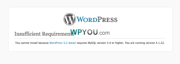 WordPress 3.2 不再支持PHP4 和MySQL4 主机环境